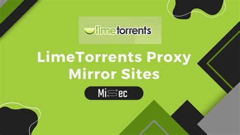 LimeTorrents Proxy Mirror Sites: Best Options in July 2024.